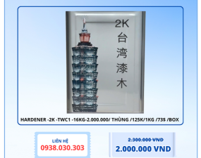 HARDENER -2K -TWC1 -16Kg-2.000.000/ Thùng /125K/1Kg /73$ /Box