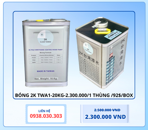 BÓNG 2K TWA1-20Kg-2.300.000/1 Thùng /92$/Box